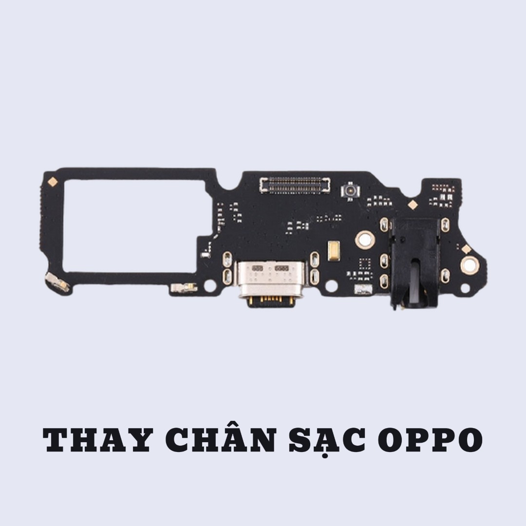 BẢNG GIÁ THAY CHÂN SẠC OPPO